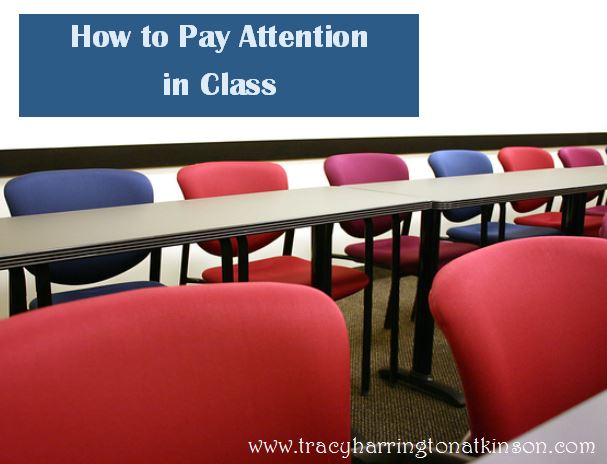 How to Pay Attention in Class