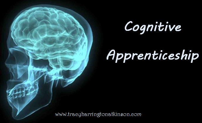 Cognitive Apprenticeship