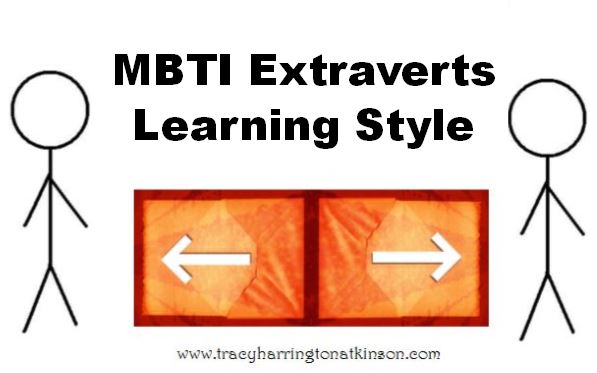 MBTI Extraverts Learning Style