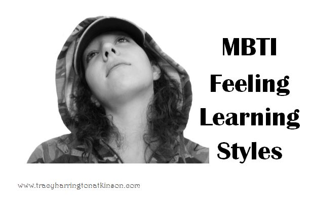 MBTI Feeling Learning Styles