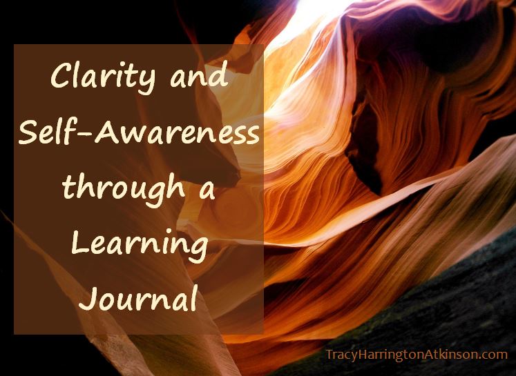 Clarity and Self-Awareness through a Learning Journal