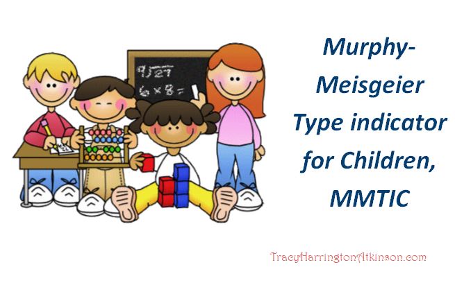 Murphy-Meisgeier Type indicator for Children, MMTIC
